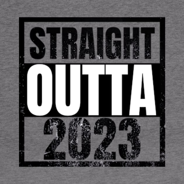 Straight outta 2023 Funny New Years Eve Celebration by sarcasmandadulting